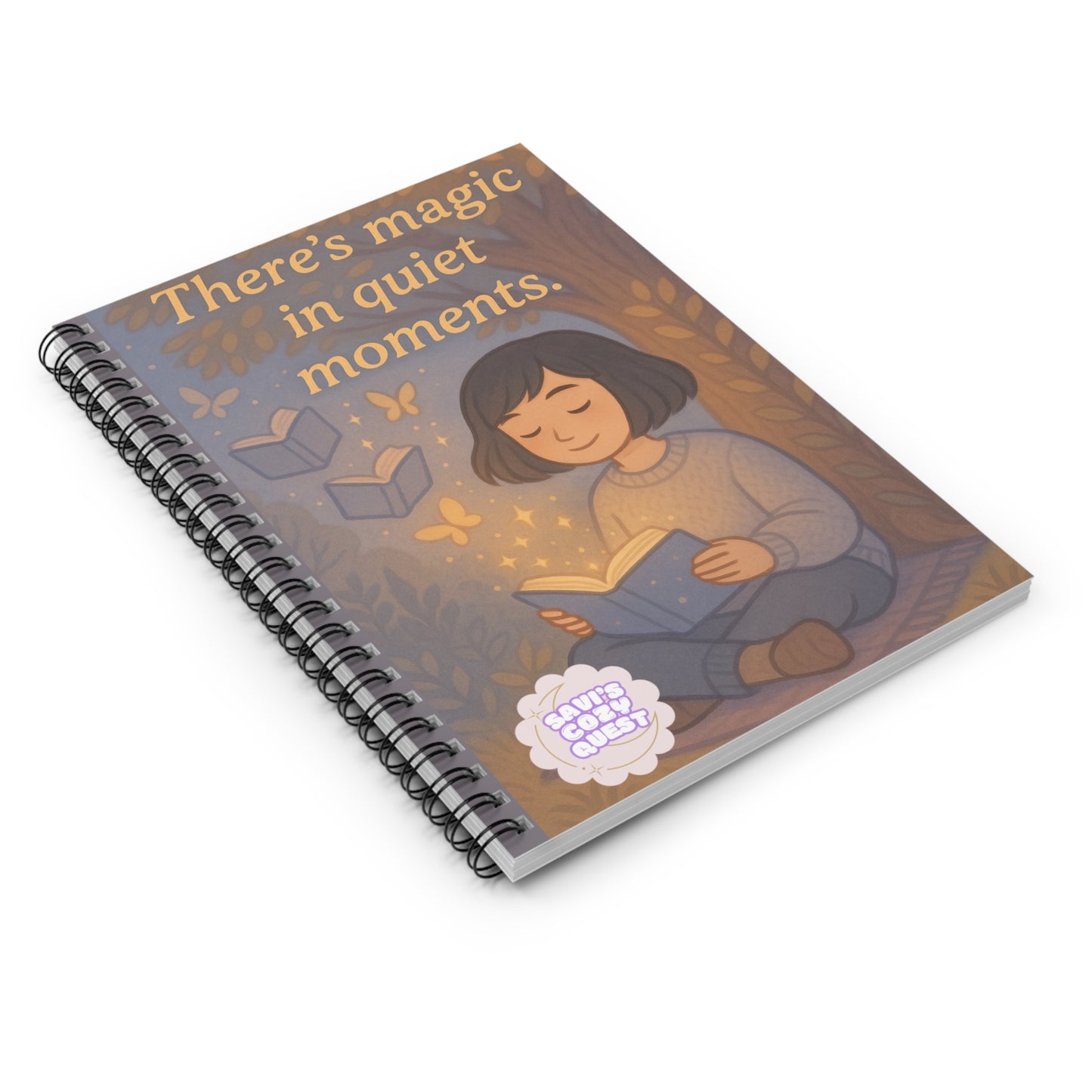 There’s Magic in Quiet Moments – Cozy Spiral Notebook for Readers & Writers (6x8")