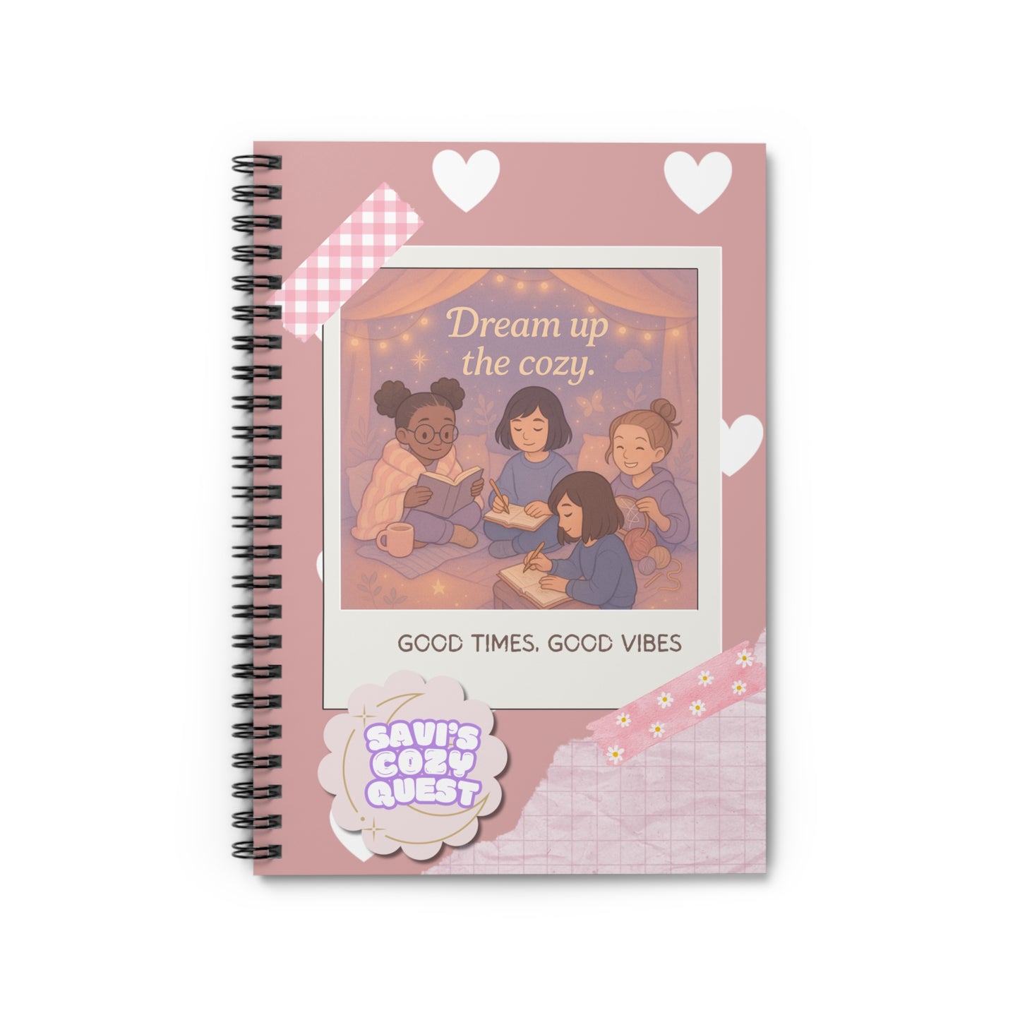 Dream Up the Cozy – Good Time, Good Vibes Spiral Notebook | Cozy Quest Tween Journal