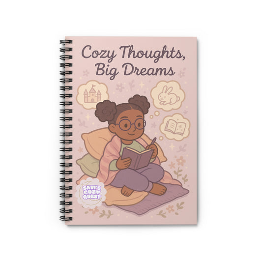 Cozy Thoughts, Big Dreams – Tween Spiral Notebook | Cozy Quest Bookish Journal