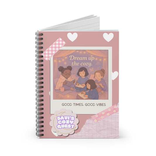 Dream Up the Cozy – Good Time, Good Vibes Spiral Notebook | Cozy Quest Tween Journal