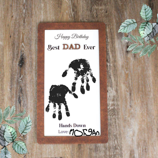 Best DAD ever hands down sign -Kids hand print kit- DIY- Rustic Father's birthday gift - Personalized Kid- Names-Loved One Present