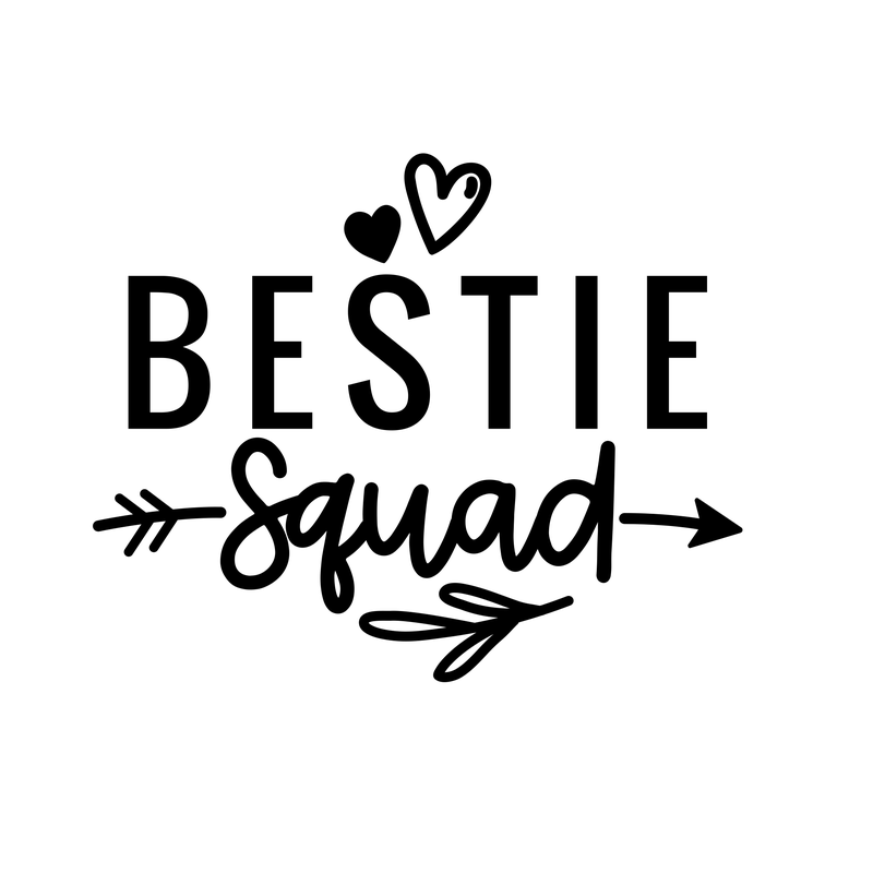 Bestie Squad Arrow
