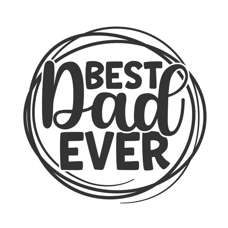 Best Dad Ever Circle