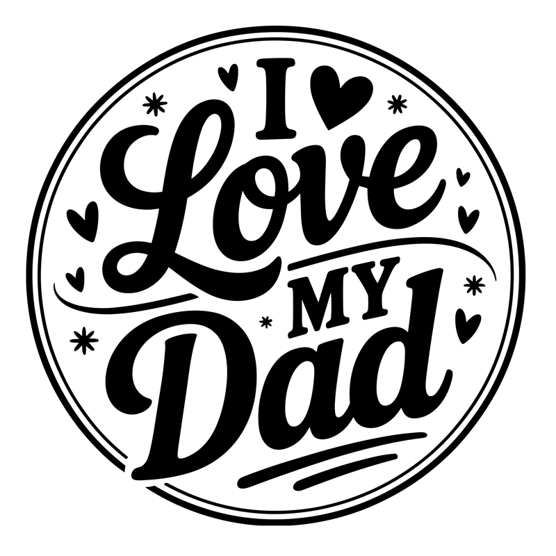 I Love My Dad Circle