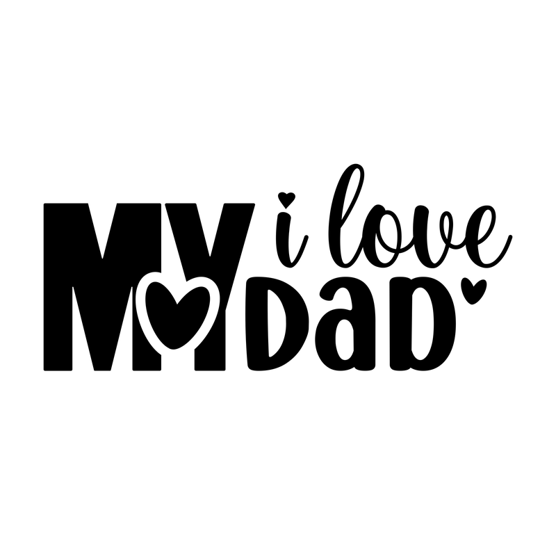 I Love My Dad