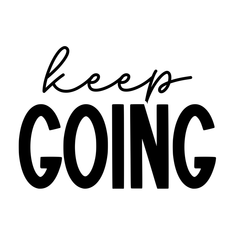 Keep Going Bold
